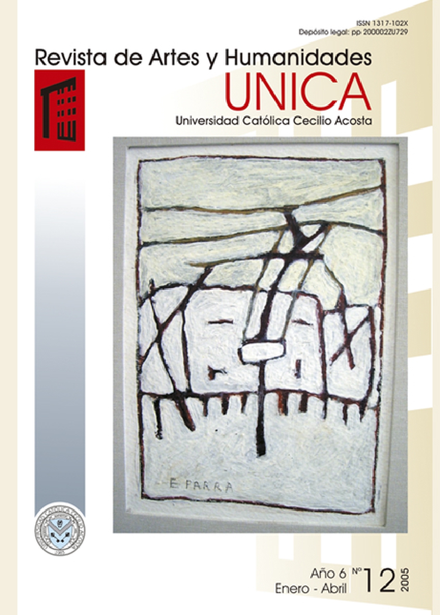 					Ver Vol. 6 Núm. 12 (2005): Revista de Artes y Humanidades UNICA
				